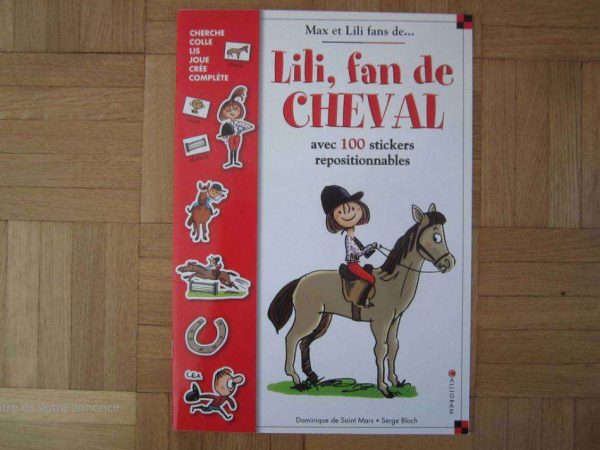 Livre stickers Max et Lili : Lili, fan de cheval (NEUF)