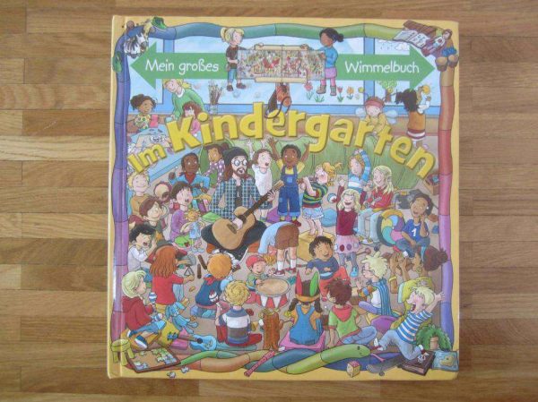 Mein grosses Wimmelbuch : Im Kindergarten (d'occasion)