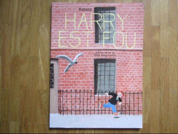 Harry est fou, l'école des loisirs - Rabaté (en bon état)