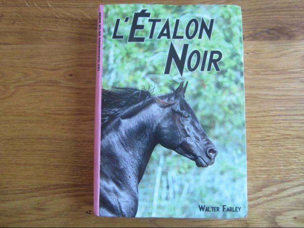 Les classiques de la bibliothèque rose : 1. L'étalon noir