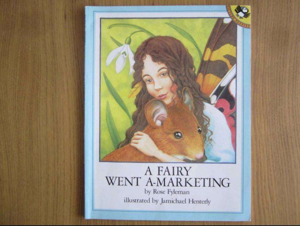 A fairy went a-marketing, by Rose Fyleman