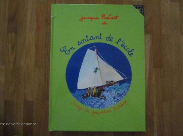 En sortant de l'école - Jacques Prévert