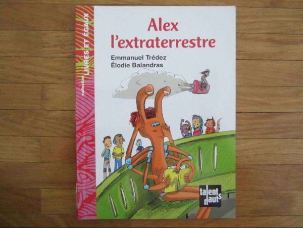 Alex l'extraterrestre, Coll livres et égaux, en parfait état