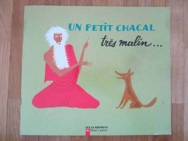 Un petit chacal très malin... Les classiques du Père Castor