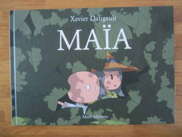 Livre "Maïa" - Xavier Daligault (en très bon état)