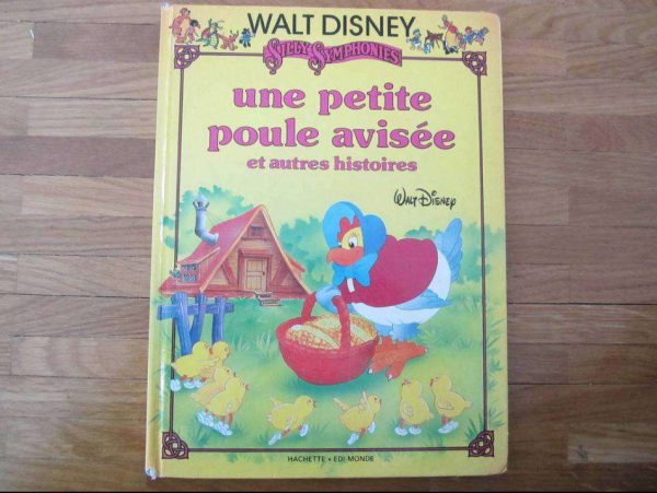 Walt Disney Une petite poule avisée et autres histoires 1986