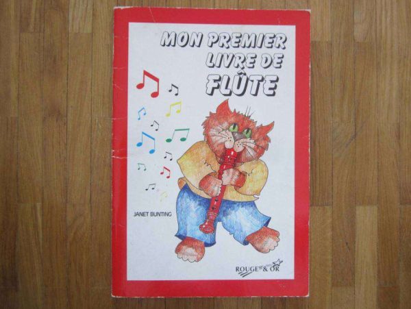 Mon premier livre de flûte, Rouge & Or, 1989.
