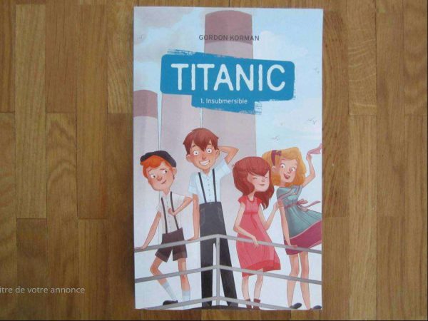 Livre "Titanic 1. Insubmersible" - Gordon Korman