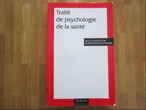 Traité de psychologie de la santé - Dunod