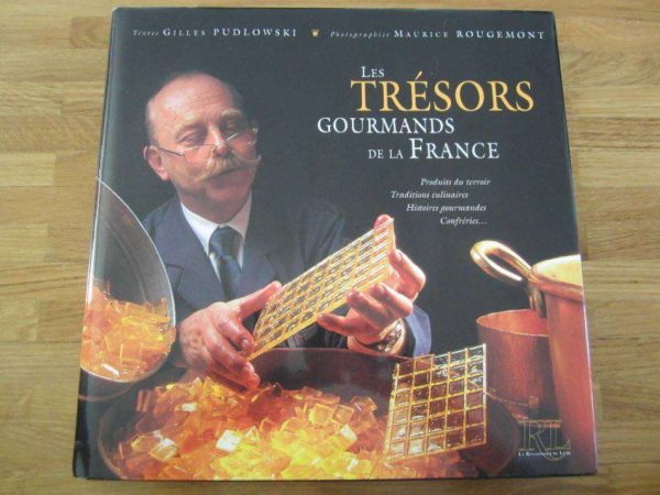 Les trésors gourmands de la France (livre d'occasion)