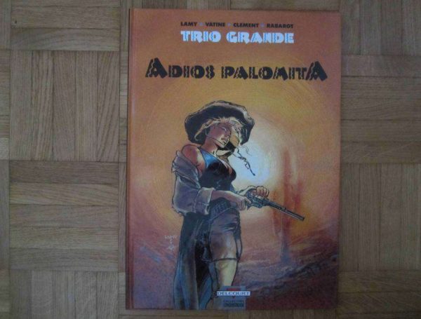 BD Trio Grande : Adios Palomita - Lamy, Vatine, Clément