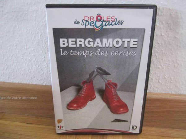 DVD Bergamote, Le temps des cerises - Drôles de spectacles