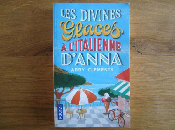 Les divines glaces à l'italienne d'Anna - Pocket 
