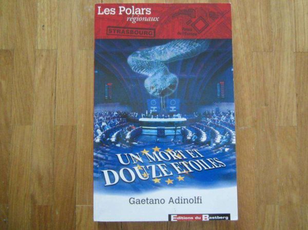 Un mort et douze étoiles - Gaetano Adinolfi