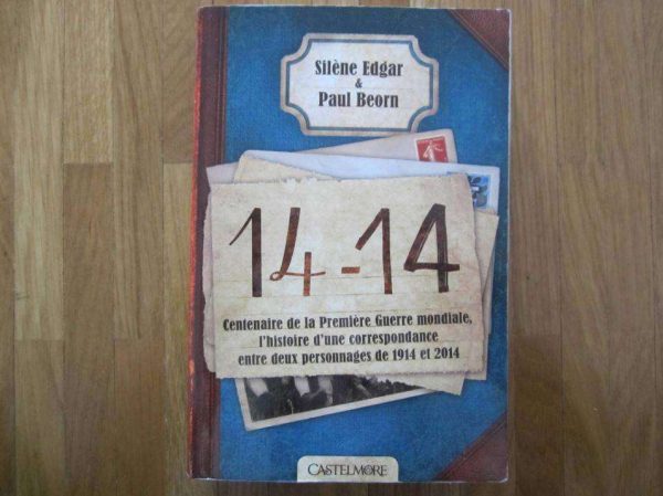 Livre "14-14" Centenaire de la Première Guerre mondiale,