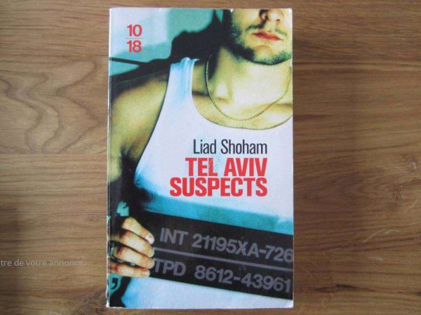 Livre Tel Aviv suspects, Liad Shoham