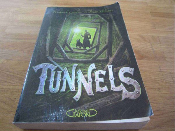 Livre TUNNELS, Roderick Gordon & Brian Williams
