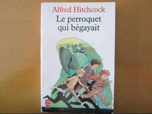 Le perroquet qui bégayait - Alfred Hitchcock - Jeunesse