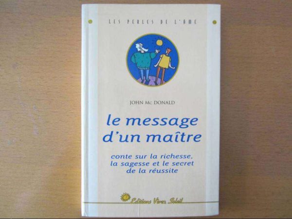 Le message d'un maître - John Mc Donald, Les perles de l'âme