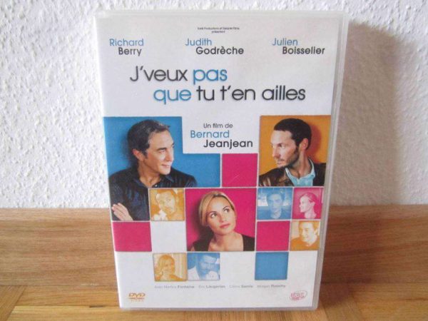 DVD J'veux pas que tu t'en ailles - Berry, Godrèche