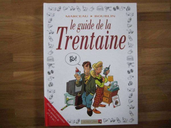 BD Le guide de la Trentaine - Marceau, Boublin