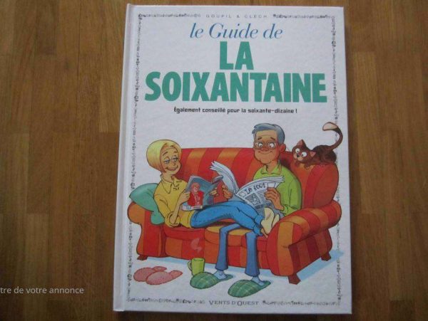 BD Le Guide de la soixantaine (en parfait état)