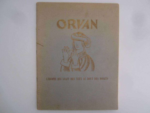 Orvan l'homme qui avait des yeux au bout des doigts (1944)