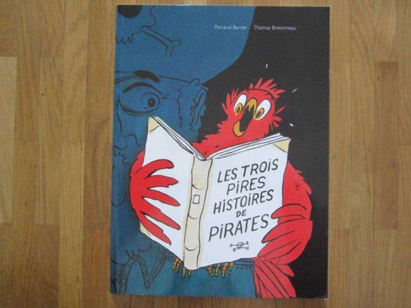 Les trois pires histoires de pirates - l'école des loisirs