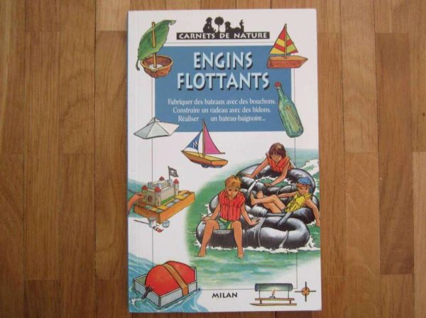 Carnets de nature : Engins flottants (en bon état)