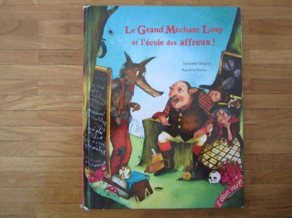 Le Grand Méchant Loup et l'école des affreux !, l'élan vert