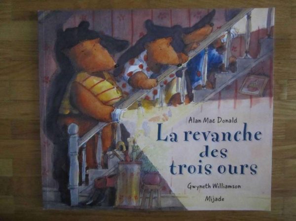 Livre "La revanche des trois ours" Alan Mac Donald