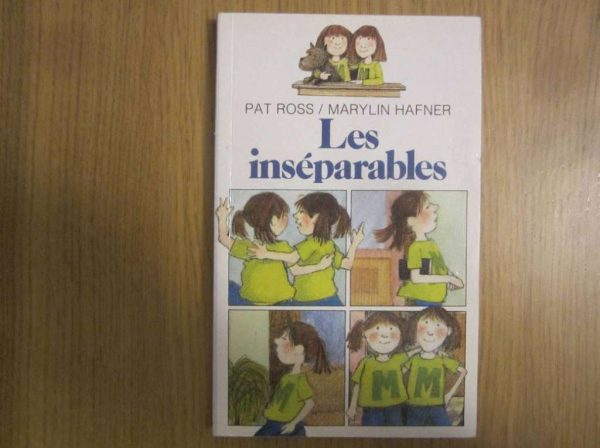 Les inséparables - Pat Ross, Marylin Hafner
