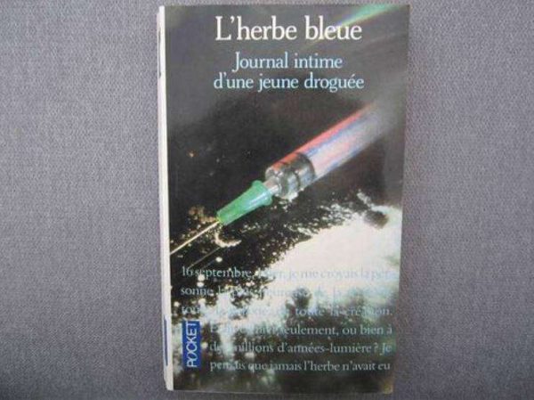L'herbe bleue - Journal intime d'une jeune droguée - Pocket