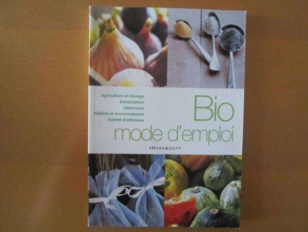 Bio mode d'emploi - Marabout