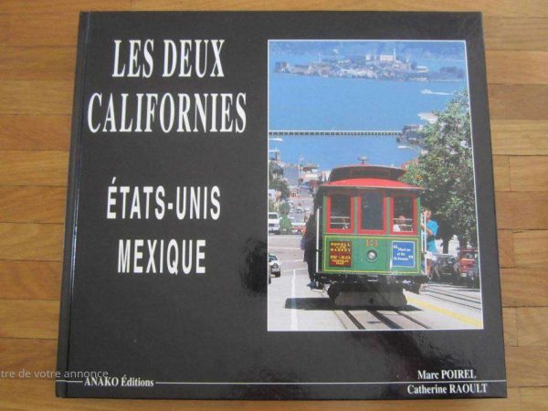 Les deux Californies, Etats-Unis Mexique, ANAKO Editions