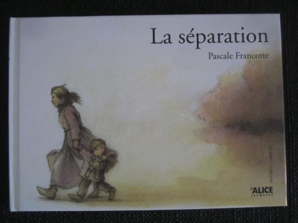 Livre La séparation - Pascale Francotte (comme neuf)