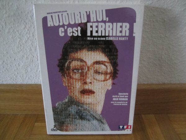 Double DVD Aujourd'hui, c'est Ferrier - Spectacle Julie Ferrier